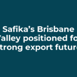 Safika’s Brisbane Valley positioned for strong export future
