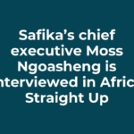 Safika’s chief executive Moss Ngoasheng is interviewed in Africa Straight Up