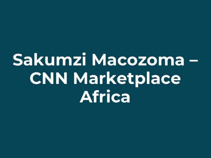 Sakumzi Macozoma – CNN Marketplace Africa