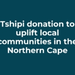 Tshipi donation to uplift local communities in the Northern Cape