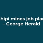 Tshipi mines job plans – George Herald